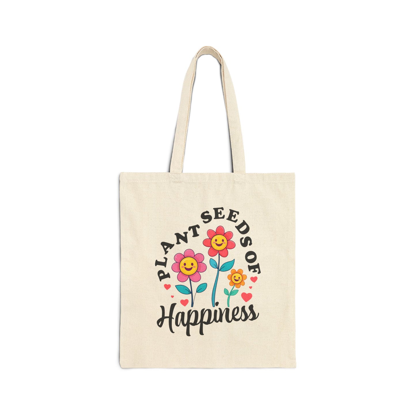 Plant Seeds of Happiness Tote Bag